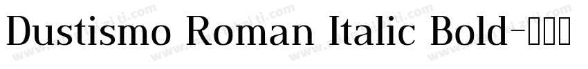 Dustismo Roman Italic Bold字体转换